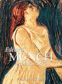 Elisabeth Ingles - Edvard Munch and artworks.