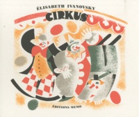 Elisabeth Ivanovsky - Cirkus.