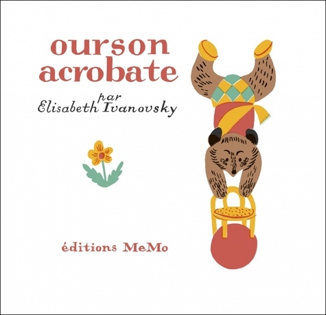 Elisabeth Ivanovsky - Ourson acrobate.