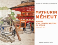 Elisabeth Jude et Hélène Jude - Voyage d'un peintre breton au Japon - Mathurin Méheut, avril-août 1914.