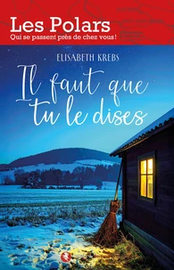 Il faut que tu le dises