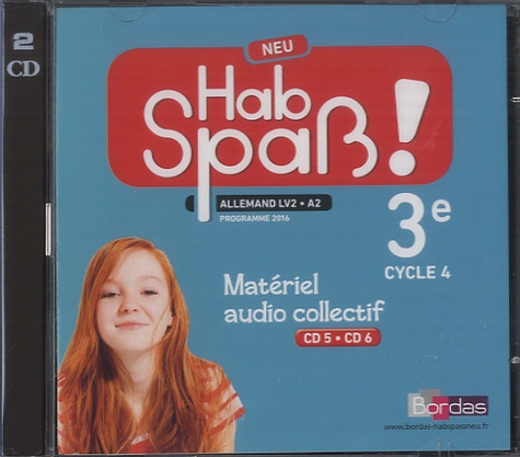 Elisabeth Lansel - Allemand 3e LV2 A1 Hab Spass! Neu - Matériel audio collectif. 2 CD audio