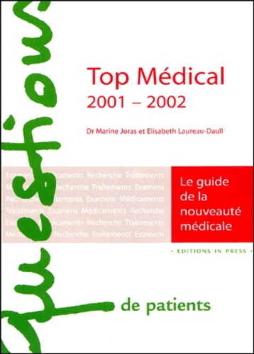 Elisabeth Laureau-Daull et Marine Joras - Top Medical 2001-2002.