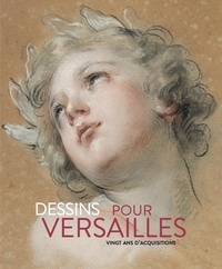 Elisabeth Maisonnier - Dessins pour Versailles - 20 ans d'acquisitions.