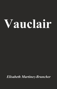 Téléchargement gratuit de livres  Vauclair (French Edition) 