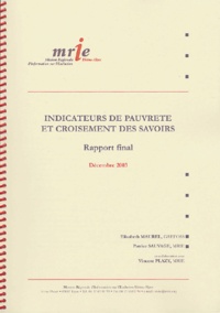 Elisabeth Maurel et Patrice Sauvage - Indicateurs de pauvreté et croisement des savoirs - Rapport final 2003.