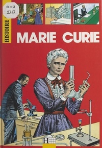 Elisabeth Metzger et Alain Plessis - Marie Curie.