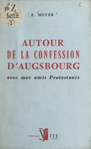 Autour de la Confession d'Augsbourg