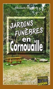 Elisabeth Mignon - Jardins funèbres en Cornouaille.