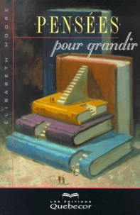 Pensees Pour Grandir