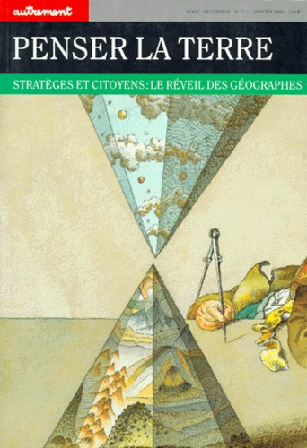 Elisabeth Morlin - Penser La Terre. Strategies Et Citoyens : Le Reveil Des Geographes.