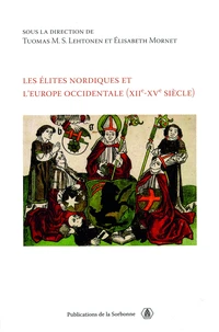 Les élites nordiques de l'Europe occidentale (XIIe-XVe siècle)
