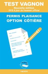 Elisabeth Pegeon - Test Vagnon Permis Plaisance Option côtière - 100 % à jour de l'examen officiel.