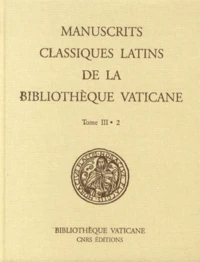 Les manuscrits classiques latins de la Bibliothèque Vaticane