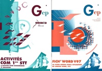 Elisabeth Perreaut et Ginette Kirchmeyer - Gep Pack 2 Volumes : Fich'Word 97 + Activites Com 1ere Stt.