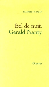 Elisabeth Quin - Bel de nuit, Gerald Nanty.