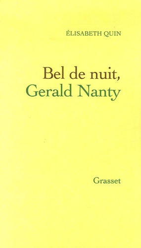 Bel de nuit, Gerald Nanty