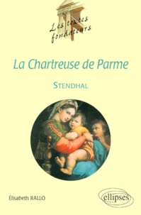 Elisabeth Rallo - La Chartreuse De Parme, Stendhal.