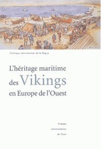 Lhéritage maritime des Vikings en Europe de lOuest. Colloque international de la Hague (Flottemanville-Hague, 30 septembre-3 octobre 1999).pdf