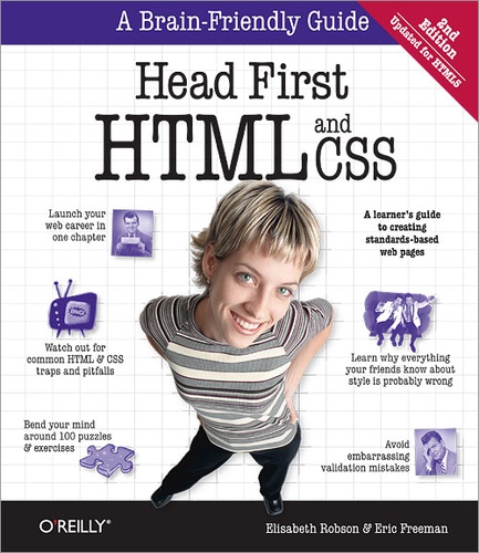 Elisabeth Robson et Eric Freeman - Head First HTML and CSS.