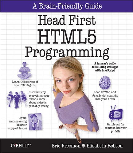 Elisabeth Robson et Eric Freeman - Head First HTML5 Programming - Building Web Apps with JavaScript.