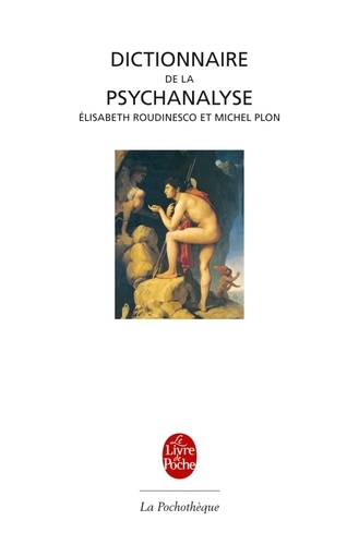 Dictionnaire de la psychanalyse 4e édition