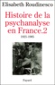Elisabeth Roudinesco - Histoire De La Psychanalyse En France. Tome 2, 1925-1985.