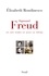 Sigmund Freud, en son temps et dans le nôtre