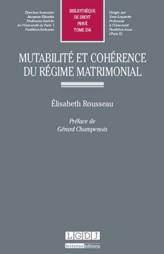 Elisabeth Rousseau - Mutualité et cohérence du régime matrimonial.