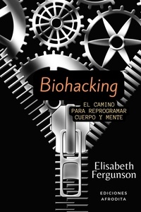  Elisabeth S Fergunson - Biohacking.