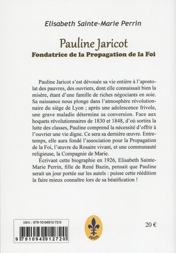 Pauline Jaricot. Fondatrice de la Propagation de la Foi