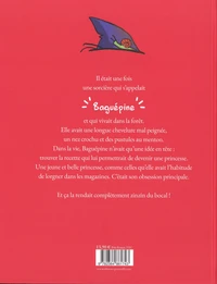 Baguépine, la sorcière qui voulait devenir une princesse