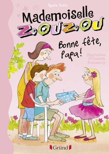 Mademoiselle Zouzou, Tome 17 - Bonne Fête Papa !