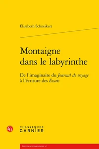 Montaigne dans le labyrinthe
