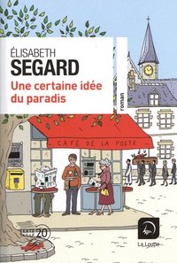 Elisabeth Segard - Une certaine idée du paradis.
