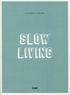 Elisabeth Simard - Slow Living.