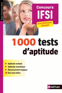 Elisabeth Simonin - 1000 tests d'aptitude concours IFSI - Entraînement intensif.