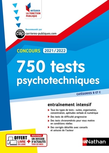 750 tests psychotechniques Concours Catégories B et C  Edition 2021-2022