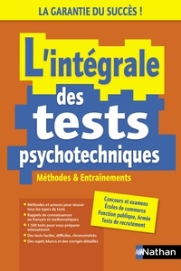 Elisabeth Simonin - L'intégrale des tests psychotechniques - Concours, Examens, Entretiens d'embauche.