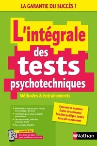 Elisabeth Simonin - L'intégrale des tests psychotechniques - Concours, examens, entretiens d'embauche.