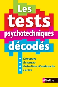 Les test psychotechniques décodés