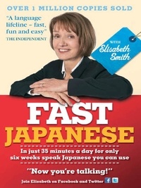 Elisabeth Smith - Fast Japanese with Elisabeth Smith (Coursebook).