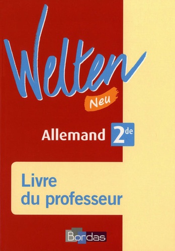 Elisabeth Thomas - Allemand 2de Welten Neu - Livre du professeur.