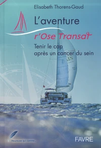 L'aventure r'Ose Transat