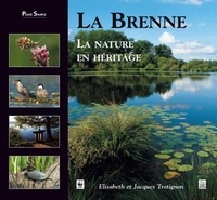 Elisabeth Trotignon - Le Brenne - La nature en héritage.
