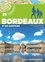 Bordeaux et ses alentours. 25 balades