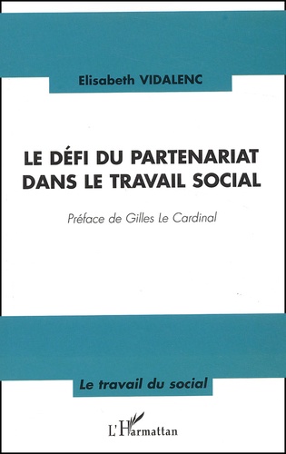 Elisabeth Vidalenc - Le défi du partenariat dans le travail social.