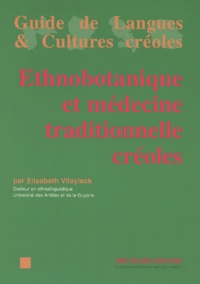 Ethnobotanique et médecine traditionnelle créoles.pdf