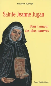 Sainte Jeanne Jugan (1792-1879)