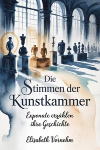 Die Stimmen der Kunstkammer